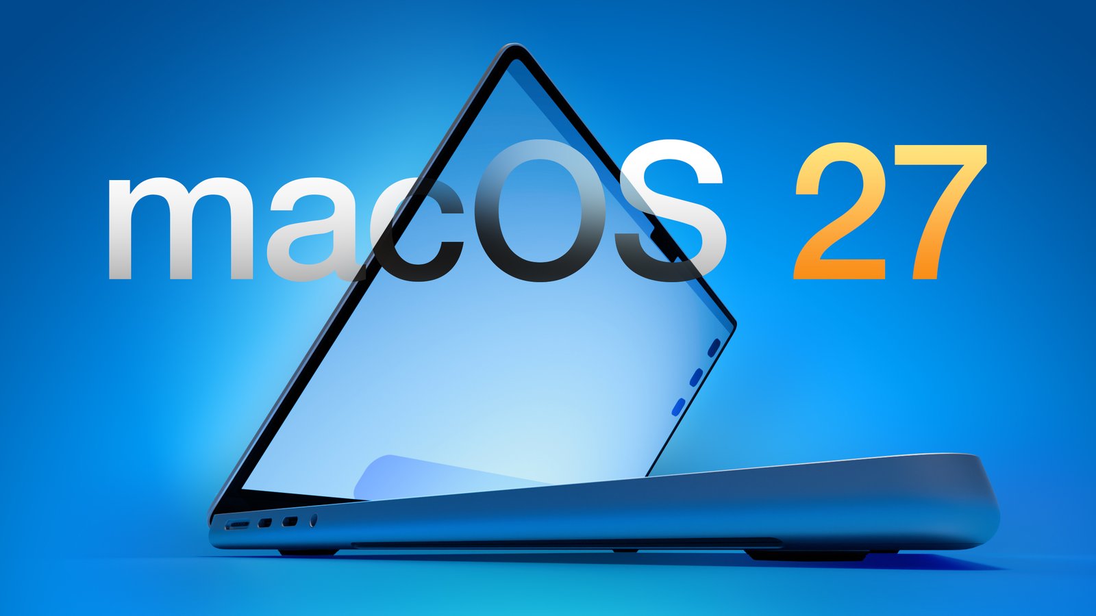 macOS 27 יושק ביוני 2026 — תכנים חדשים ומרגשים בדרך